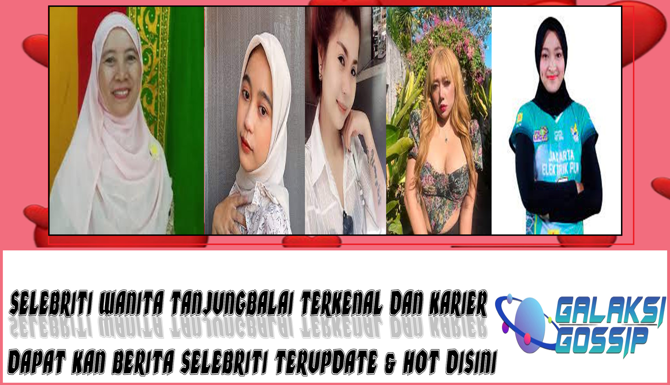 5 Selebriti Wanita Tanjungbalai