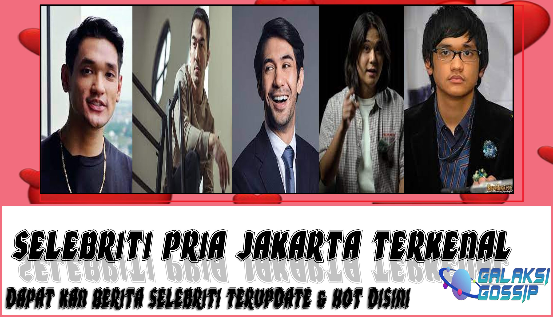 5 Selebriti Pria Jakarta
