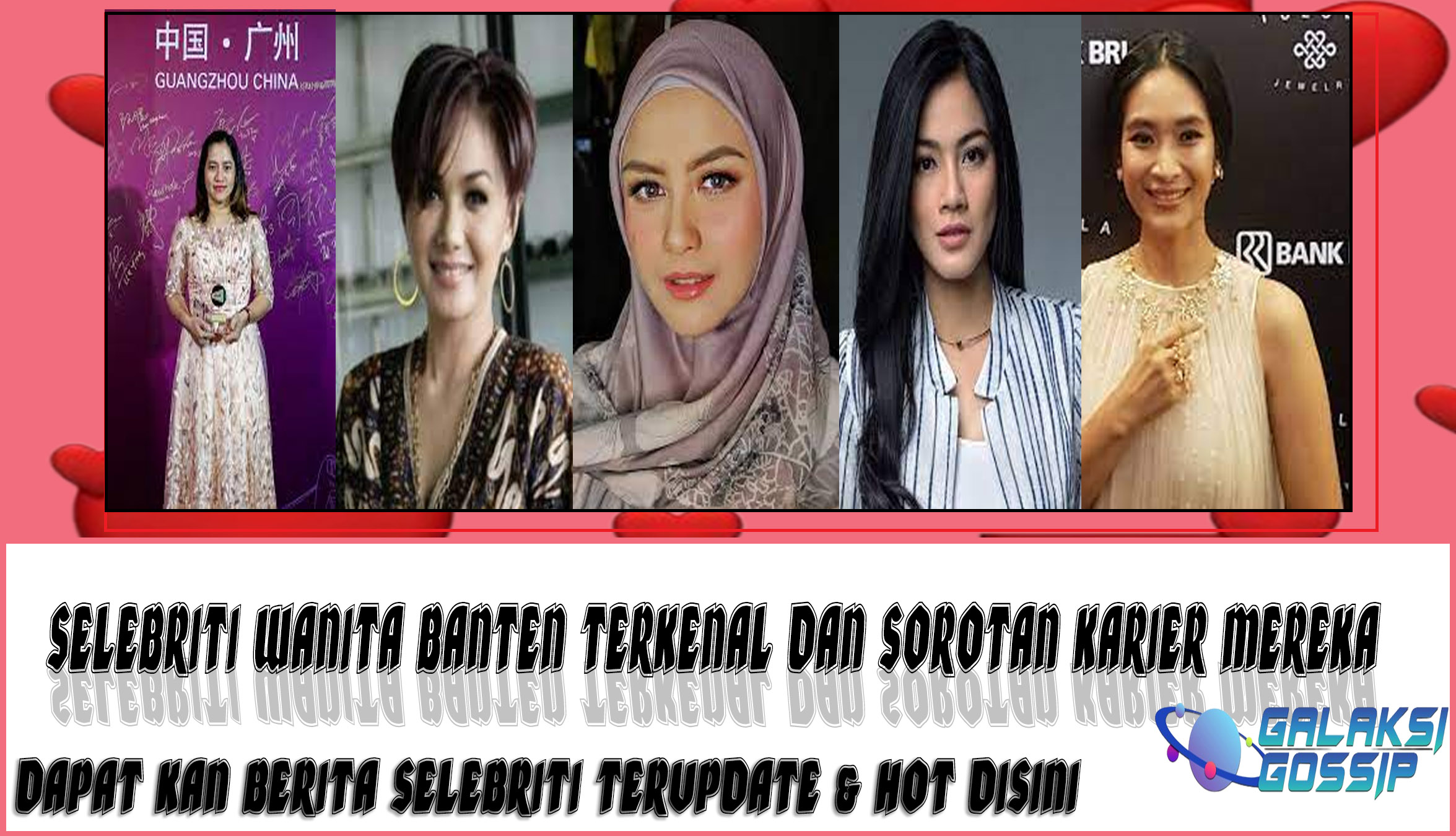 5 Selebriti Wanita Banten Terkenal